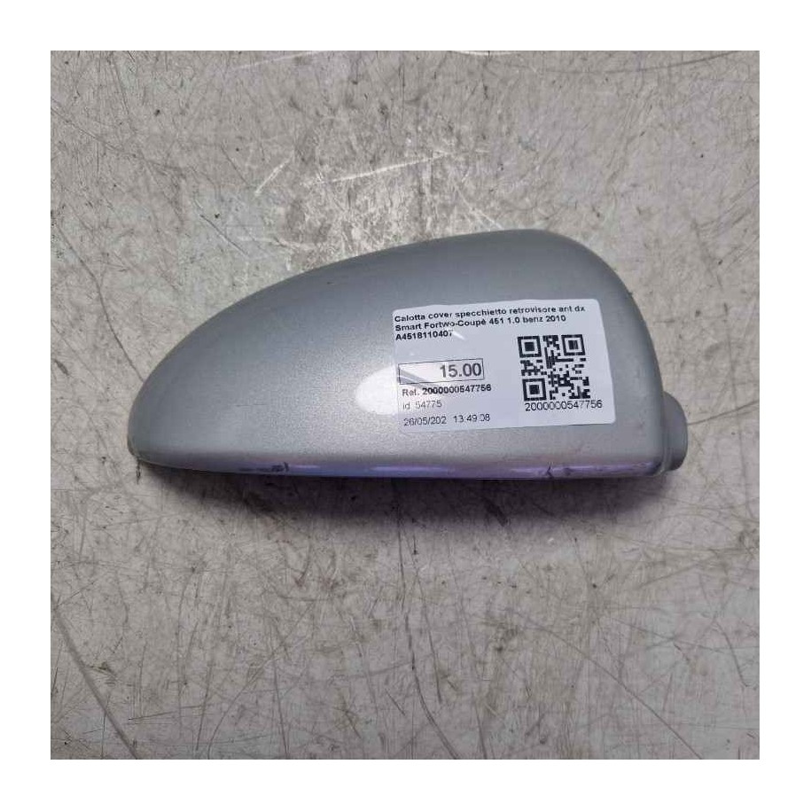 Calotta cover specchietto retrovisore ant dx Smart Fortwo-Coupè 451 1.0 benz 2010 A4518110407 qulache graffio